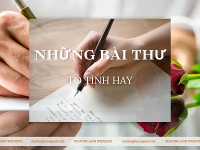 20+ bức thư tỏ tình hay và độc đáo đậm chất Việt nhất! 20+ bức thư tỏ tình hay và độc đáo đậm chất Việt nhất!