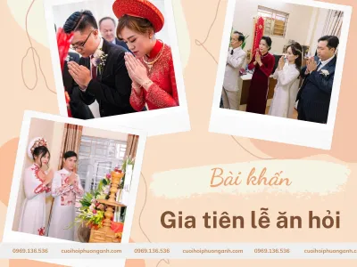 [Bài khấn gia tiên lễ ăn hỏi] Chi tiết & Chuẩn nhất 2024