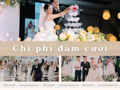 Chi phí đám cưới tiết kiệm và chi tiết nhất 2024