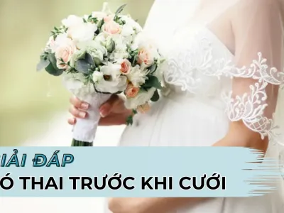 Có thai trước khi cưới