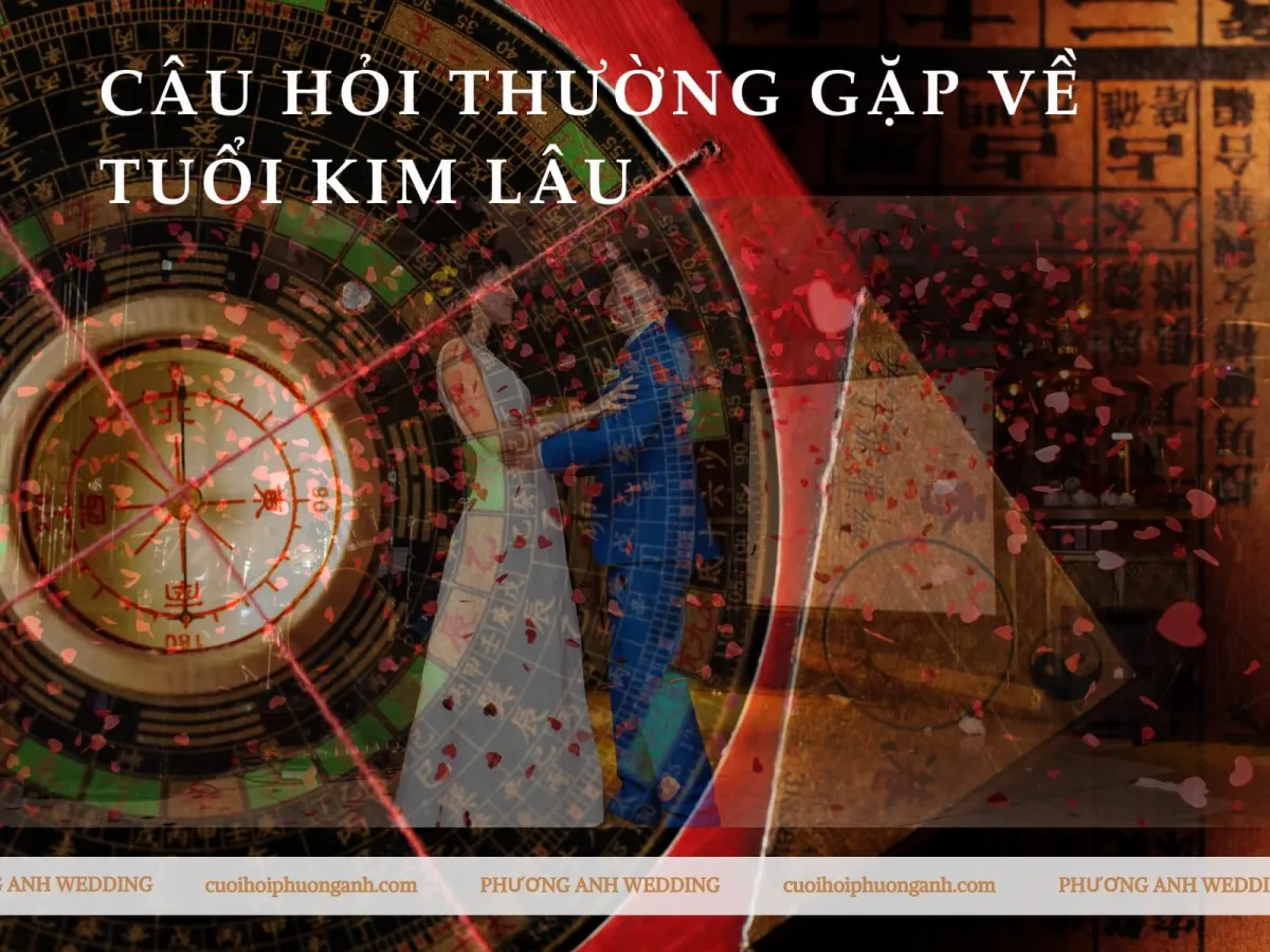 Câu hỏi thường gặp về tuổi kim lâu