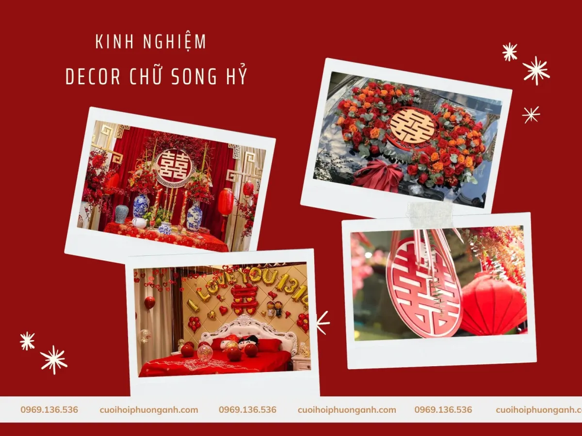 Kinh nghiệm decor chữ “Song hỷ lâm môn” trong đám cưới