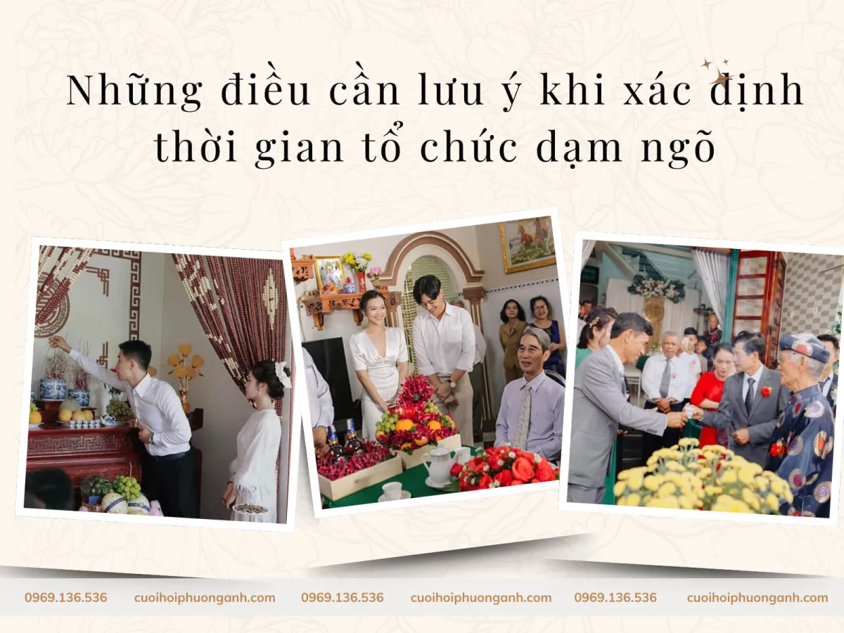 hững điều cần lưu ý khi xác định thời gian tổ chức dạm ngõ