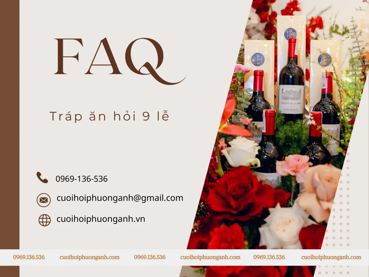 Câu hỏi thường gặp về tráp ăn hỏi 9 lễ