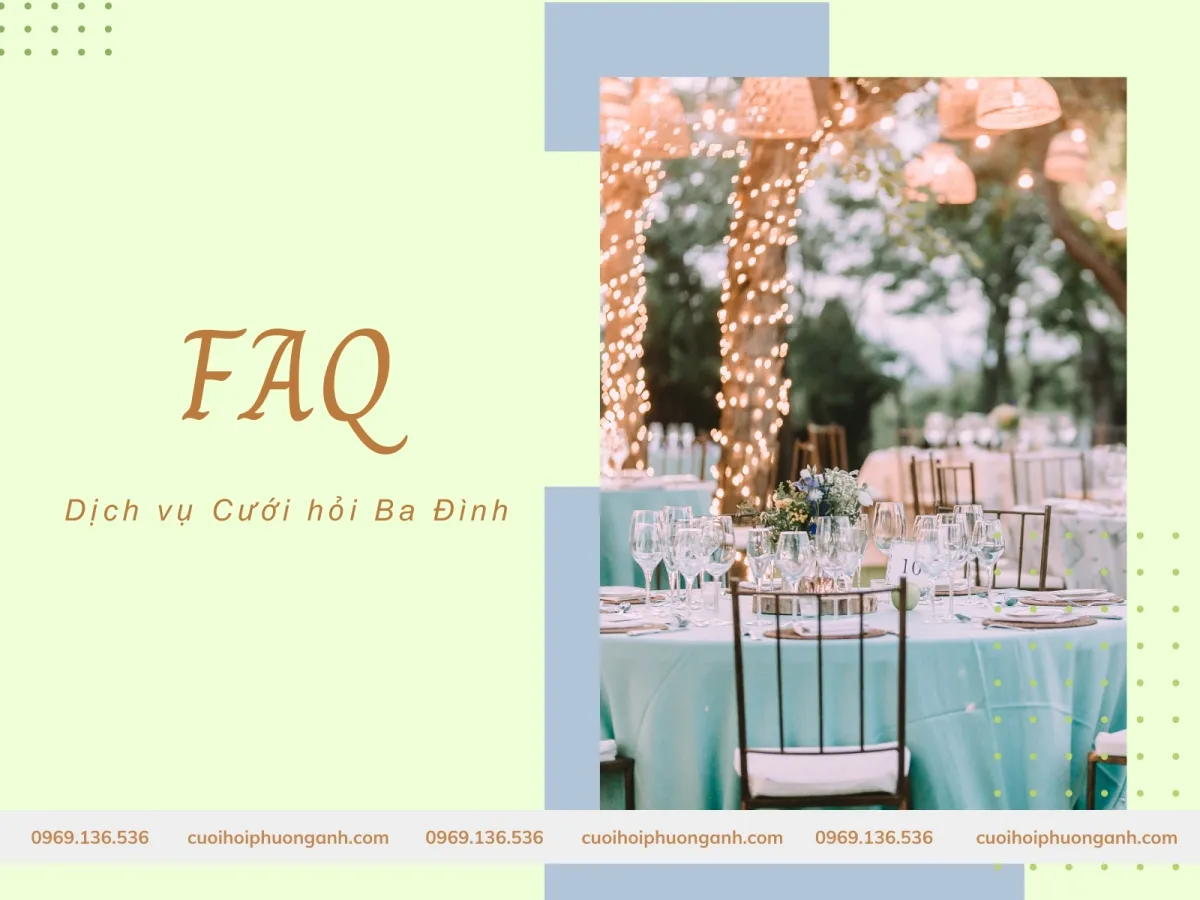 Câu hỏi thường gặp về dịch vụ cưới hỏi Ba Đình