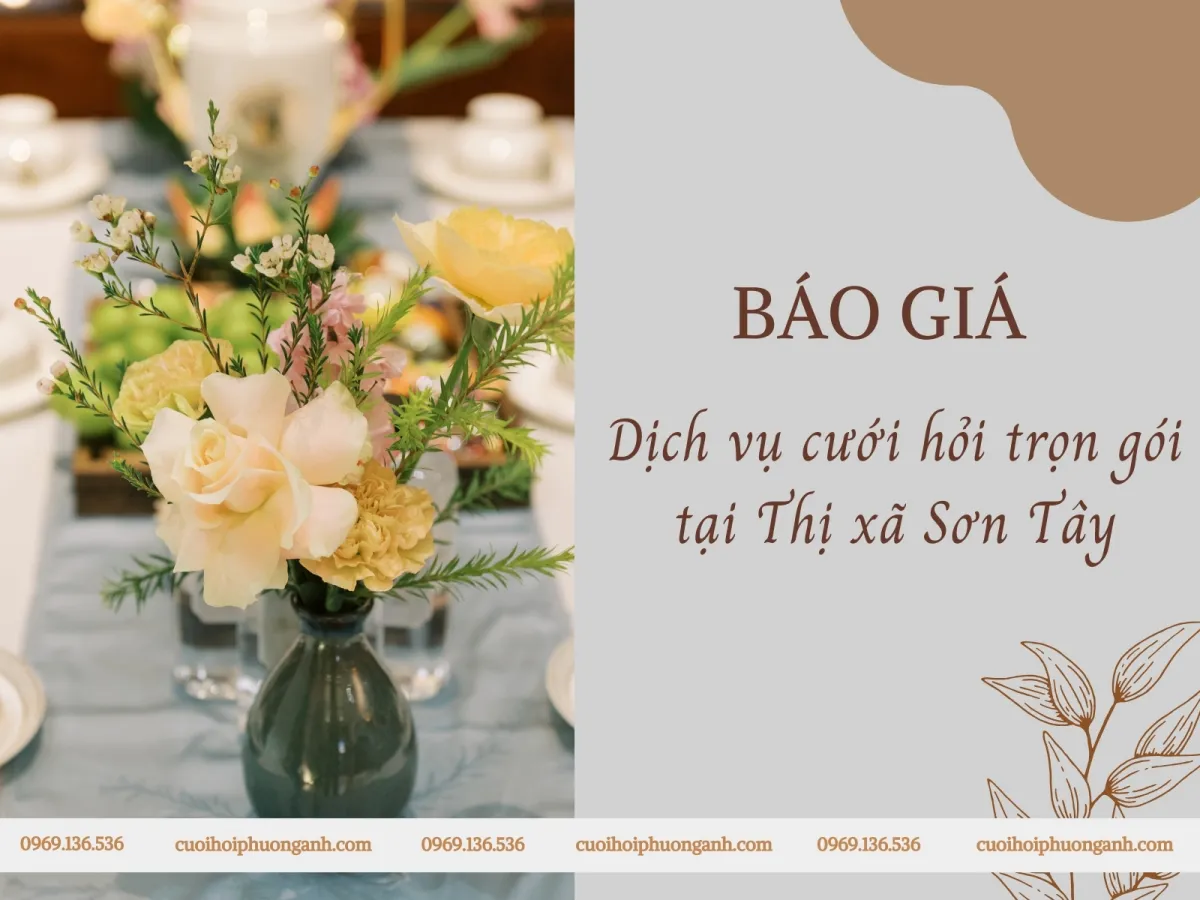 Liện hệ hotline để nhận báo giá dịch vụ cưới hỏi trọn gói tại Thị xã Sơn Tây