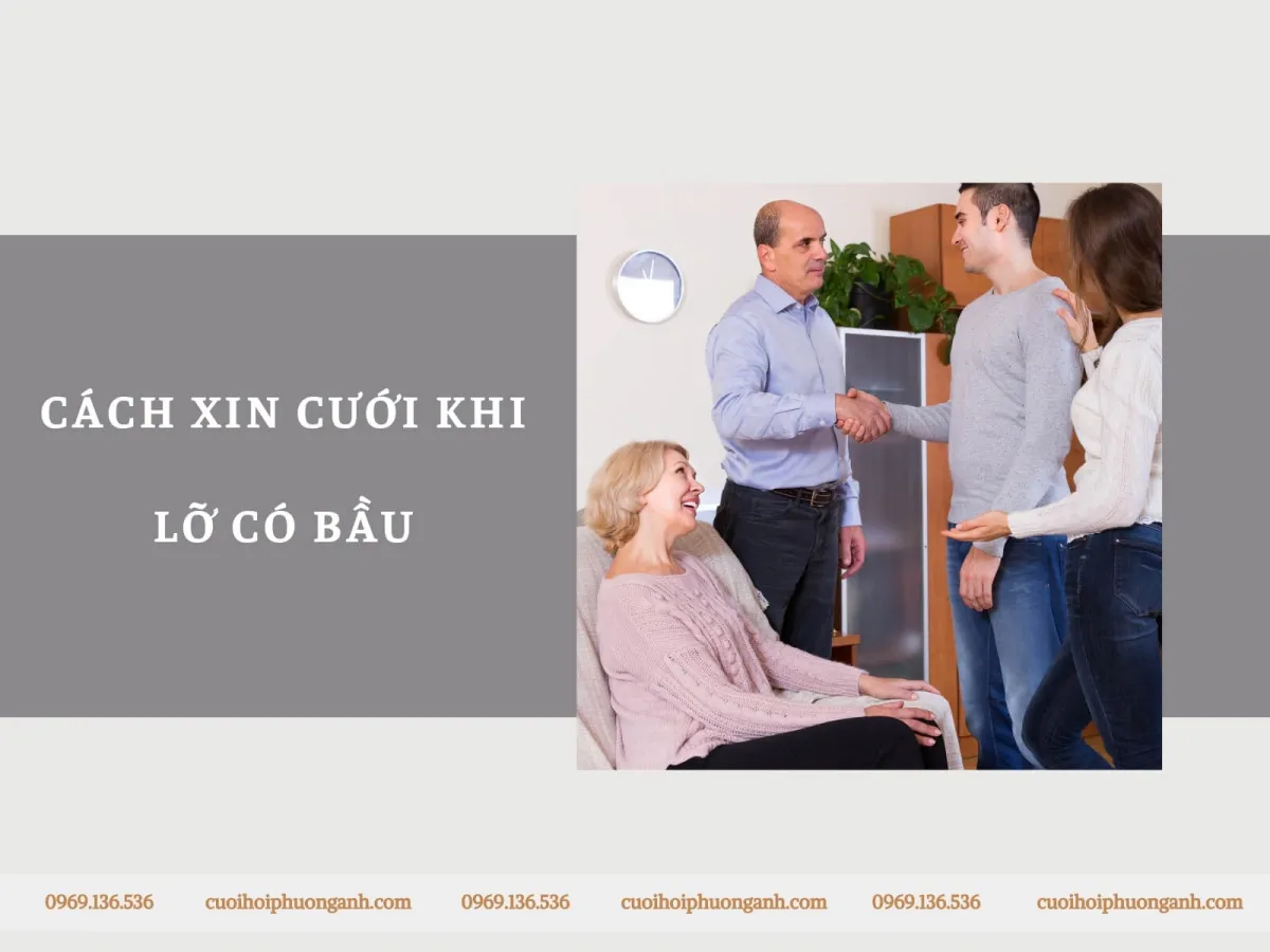 Cách xin cưới khi lỡ có bầu