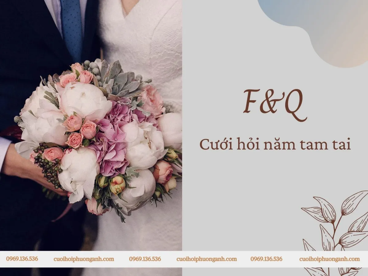 Các câu hỏi thường gặp về cưới hỏi năm tam tai 