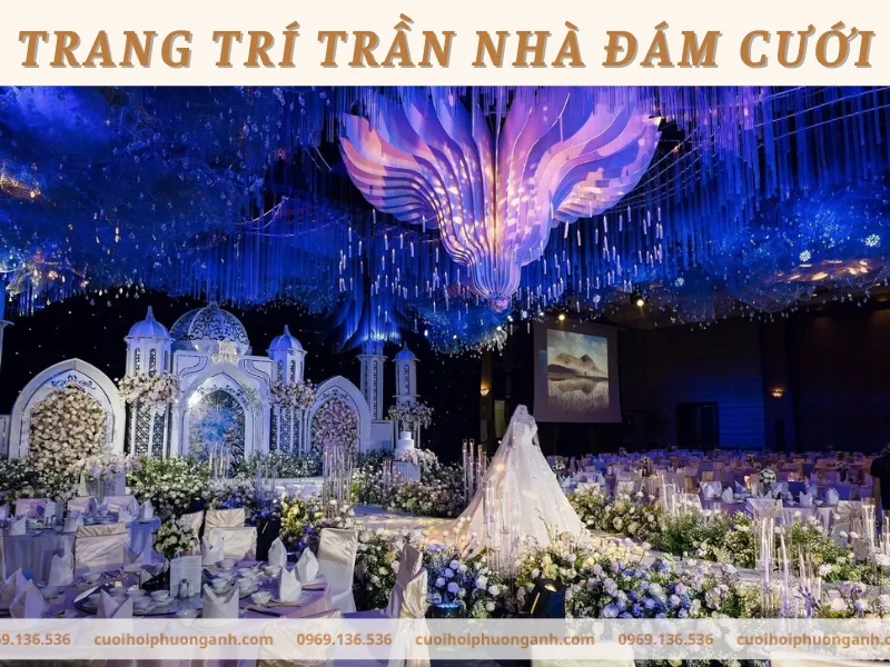 Trang trí trần nhà đám cưới