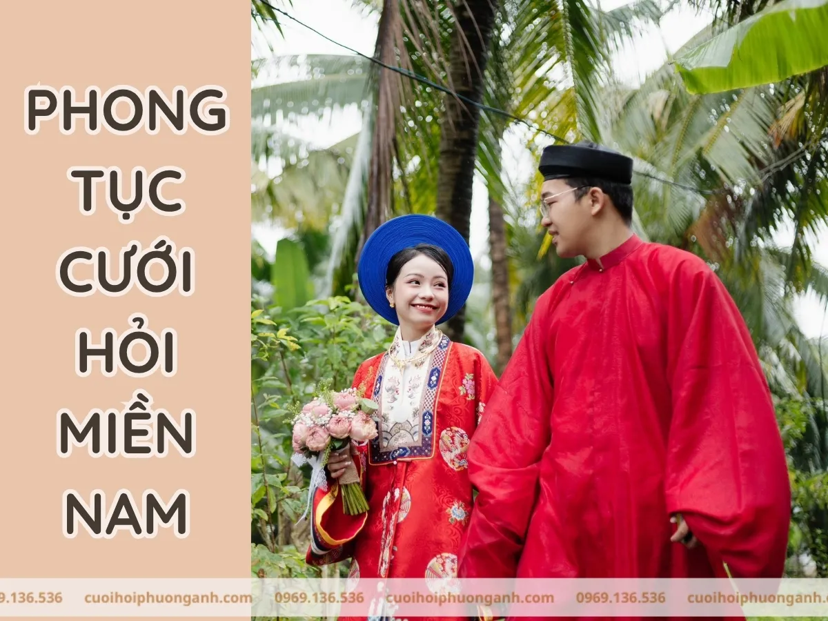 khám phá phong tục cưới hỏi miền Nam