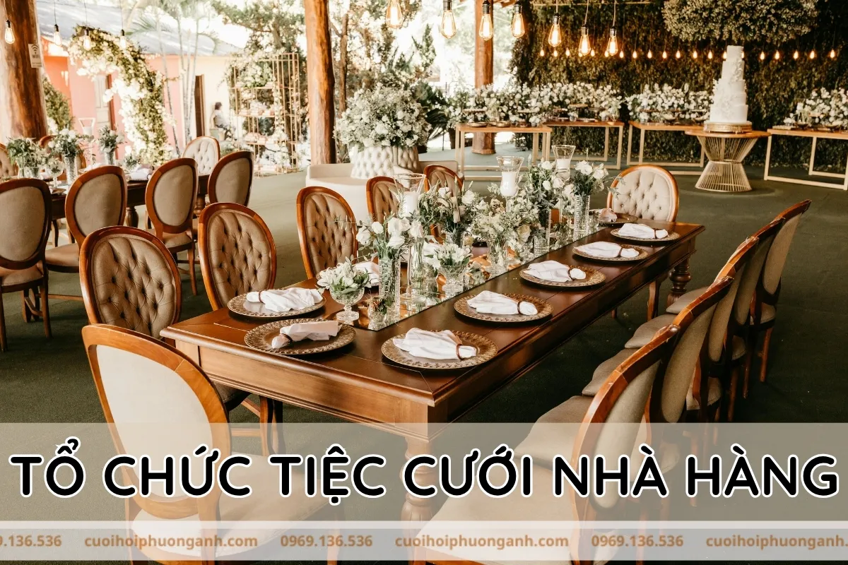Chia sẻ kinh nghiệm tổ chức tiệc cưới tại nhà hàng